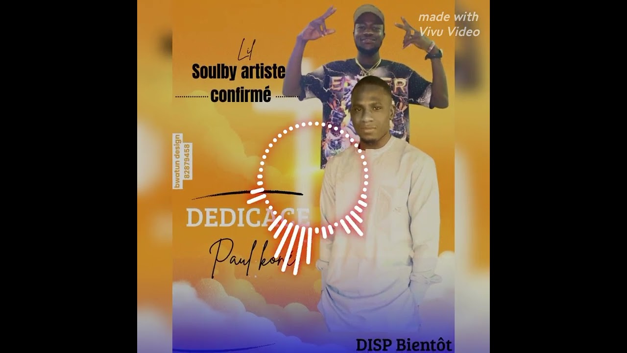 lil soulby.   Dédicace à (Paul Koné )