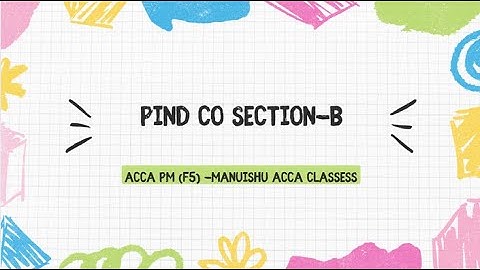 ACCA -F5/PM| Performance Management | Kaplan Exam Kit || Section B |PIND Co