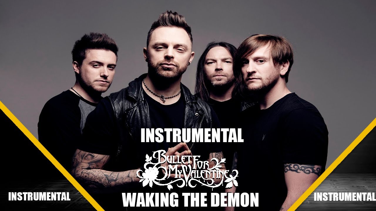 BULLET FOR MY VALENTINE WAKING THE DEMON Instrumental YouTube