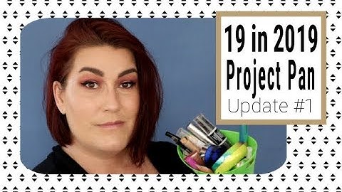 19 in 2019 Project Pan | Update #1