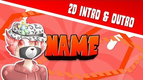 [Not a Template or Giveaway] - 2D Test Intro [Free] Made On Android 100%