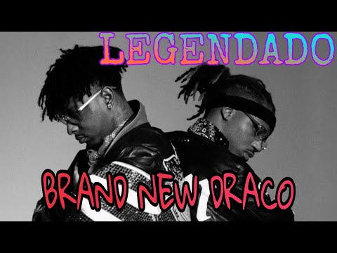 21 Savage & Metro Boomin - Brand New Draco (LEGENDADO)