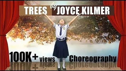 Trees by Joyce Kilmer - Poem for Children with Choreography - DayDayNews