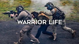 &quot;Warrior Life&quot; - Military Motivation