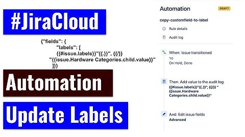Jira Cloud Automation - Update labels