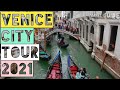 VENICE CITY TOUR 2021 - VENICE ITALY 2021