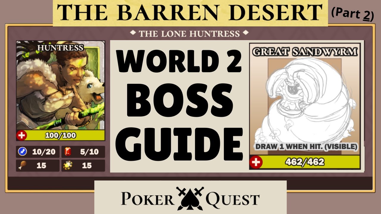 How to Beat Great Sandwyrm (Second Boss) in Poker Quest with Huntress
