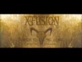 X-FUSION - "Rotten To The Core" (3 CD Limited Boxset - 2007 - FULL ALBUM)