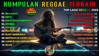 🔥 Top Hits Spotify Indonesia 2025 Full Album Reggae – Kumpulan Musik Cover SKA REGGAE Terbaru 2025 🔥