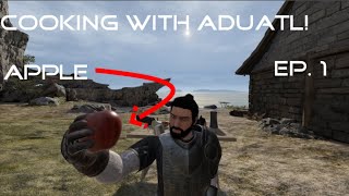 Cooking With AduatL | Ep. 1 | Apple | Blade and Sorcery