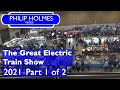 Great Electric Train Show 2021 Part 1