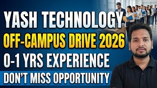 Yash Technologies Direct Hiring Update | Freshers Off-Campus Drive | Graduate Candidates 
