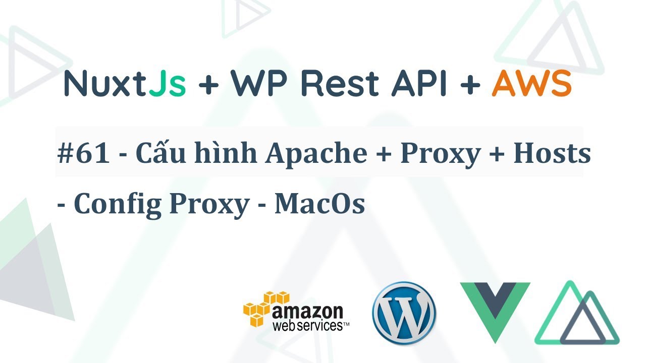 L p Tr nh NuxtJS 61 C u H nh Apache Proxy Hosts Config Proxy L p tr nh nuxtjs 61 c u h nh apache proxy hosts config proxy