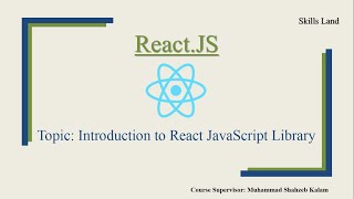 Introduction to React JavaScript Library