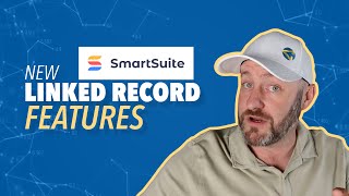 New Feature Alert for SmartSuite 🚨New Linked Record Features