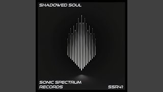 Shadowed Soul