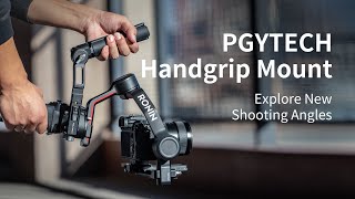 PGYTECH Handgrip Mount｜Explore New Shooting Angles ｜For DJI RS3/ RS3 PRO/  RS2/ RSC2