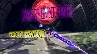 Aura Kingdom Holy Sword Darkthunder Tample Solo
