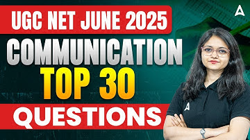 UGC NET Paper 1 | Communication Top 30 Questions | By Anshika ma