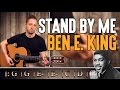Cours de guitare débutant : Apprendre Stand By Me de Ben E. King