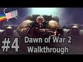 Dawn of War 2 Mission 4 Part 1 Walkthrough Dawn of War 2 Mission 4 Part 1 Walkthrough