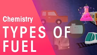 Different Types of Fuels for Transportation | Environmental Chemistry | Chemistry | FuseSchool