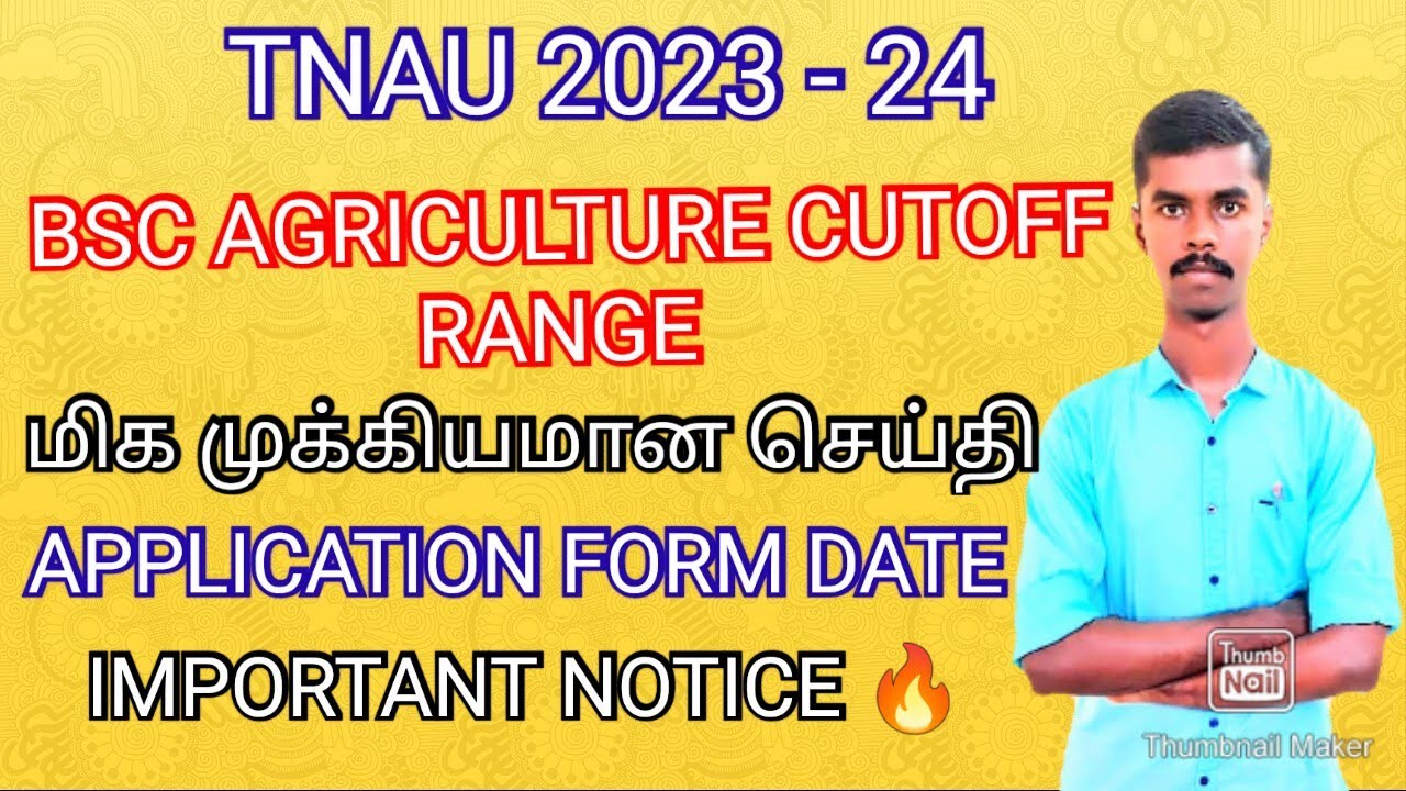 TNAU 2023 - 24 💯 BSC AGRICULTURE COUNSELLING APPLICATION FORM DATE ...