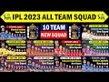 TATA IPL 2023 | All 10 Teams New Final Squad IPL 2023 | IPL 2023 All Team Full Players List