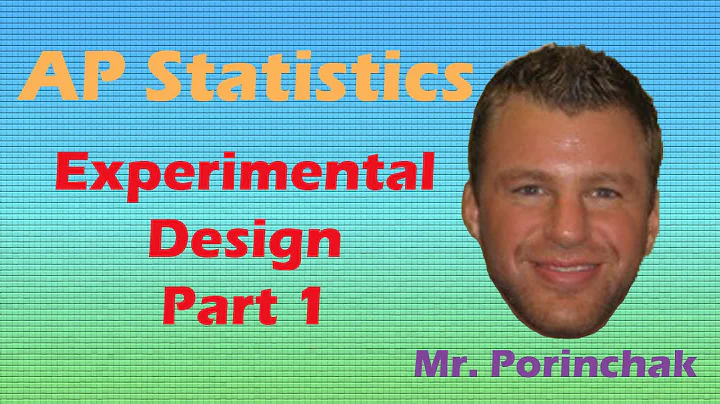 AP Statistics: Experimental Design (1)