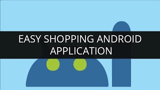 Easy Shopping Android App Project: Building Android applications | Edureka screenshot 1