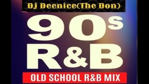 DJ Dee-nice (The Don) - 90s R&B Mixtape (Remixes) 2022