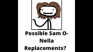 Full Possible Sam O'Nella Replacements Update
