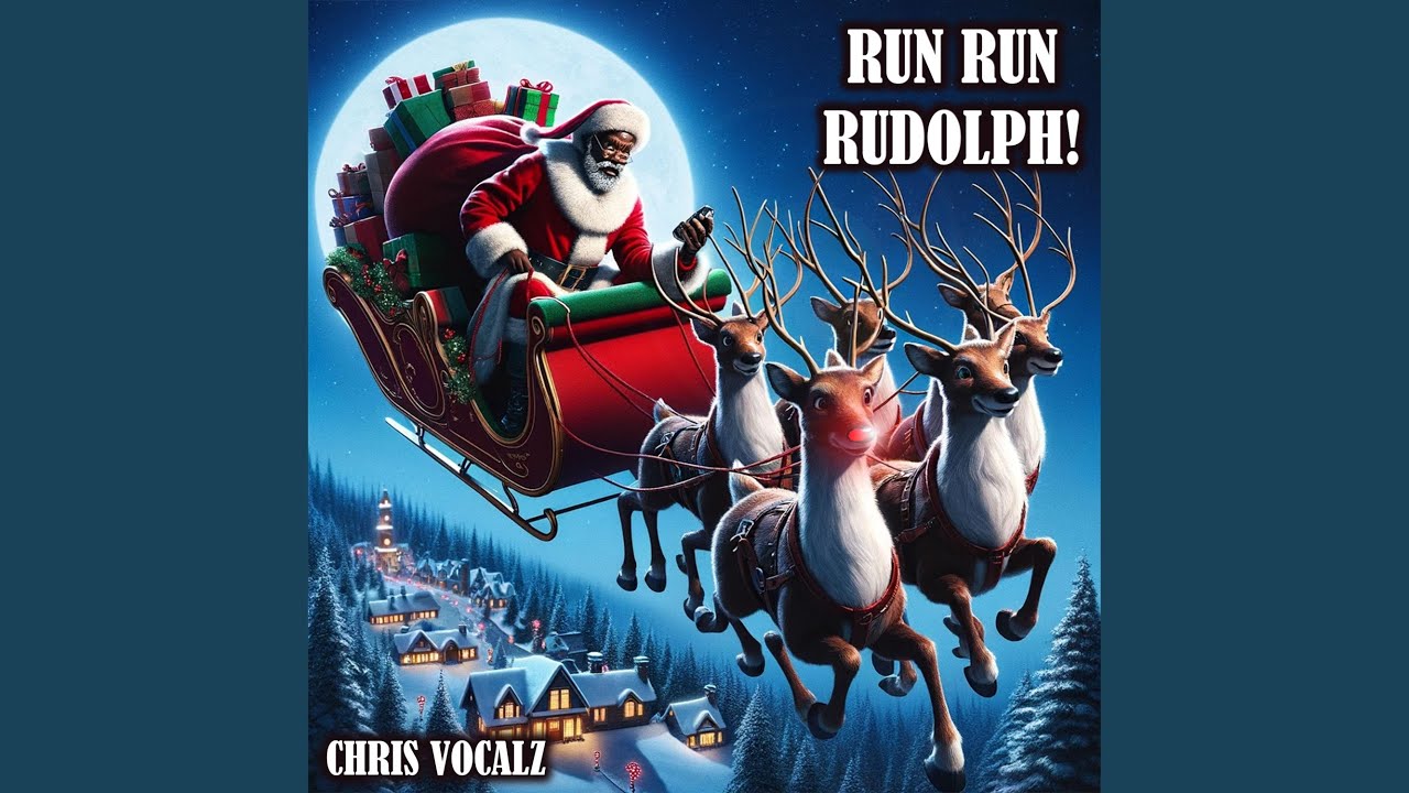 Run Rudolph Run Video – Run Rudolph Run Traduction – GTSSYE
