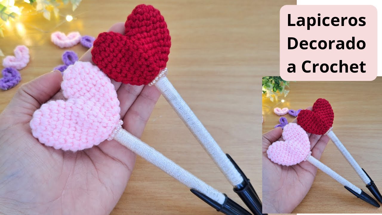 San Valentín ideas ❤️ BOLIGRAFOS O LAPICEROS decorados a Crochet con CORAZONES 💕