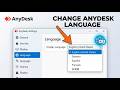 How to Change AnyDesk Language (Switch Display Language Easily)