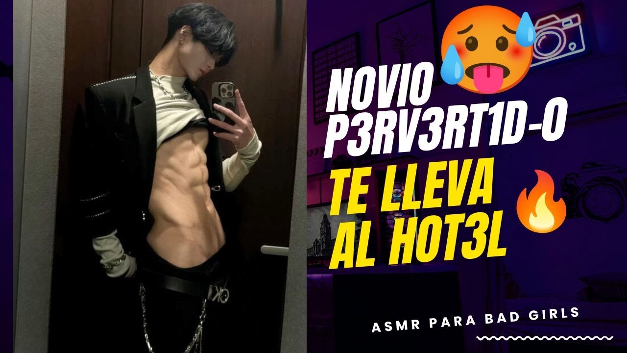 ASMR NOVIO TE LLEVA AL HOTEL... (Roleplay) [M4F]