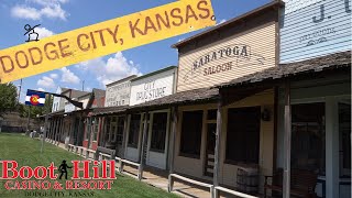 Dodge City, Kansas- Boot Hill Museum/Boot Hill Casino & Resort