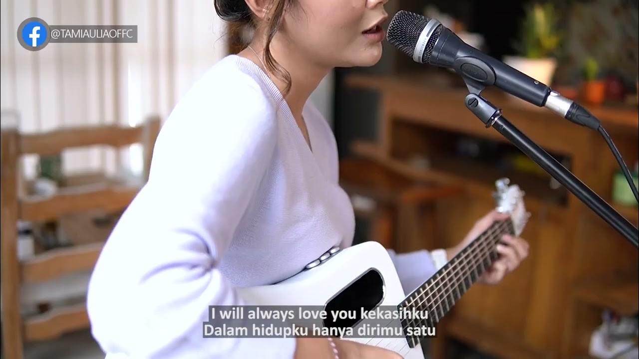 Tami Aulia - UNGU - I WILL ALWAYS LOVE YOU Tami Aulia - UNGU - I WILL ALWAYS LOVE YOU