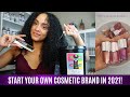 HOW TO START YOUR OWN COSMETIC LINE IN 2021 | Rebranding My Cosmetic Line, Haul & Vendor List! Ep.8