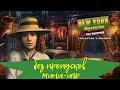 ПОЛНОЕ ПРОХОЖДЕНИЕ Загадки Нью Йорка 4 Пробуждение - New York Mysteries 4 The Outbreak