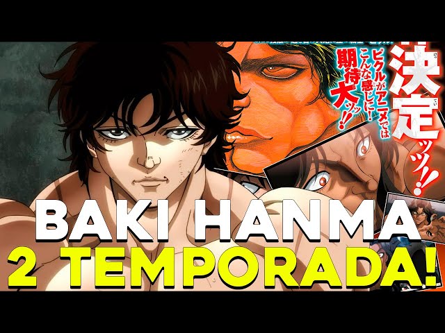 BAKI HANMA 2 TEMPORADA CONFIRMADA (BAKI 6 TEMPORADA) 