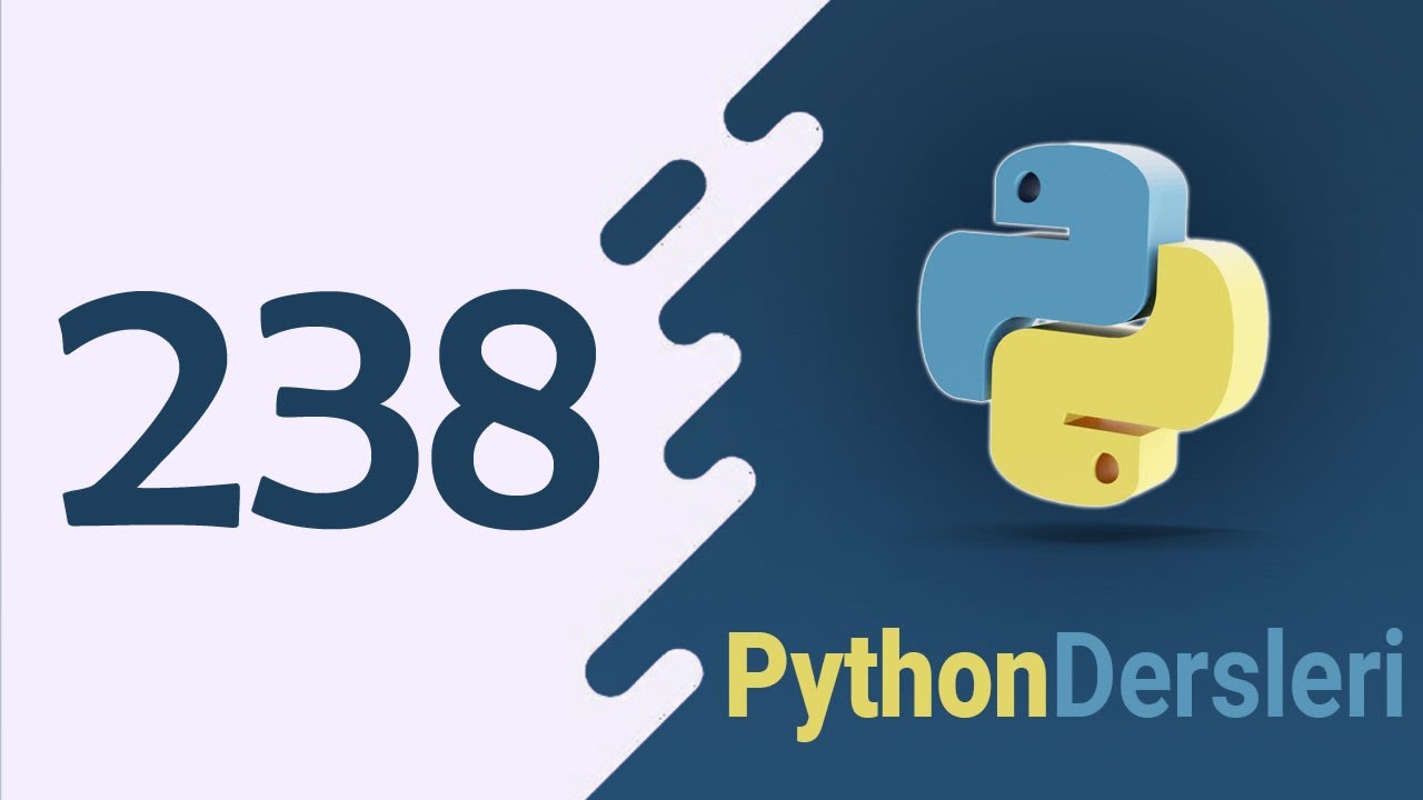 Ders 238 Python Programlama Görsel Programlamada Veritabanı Kullanımı ...