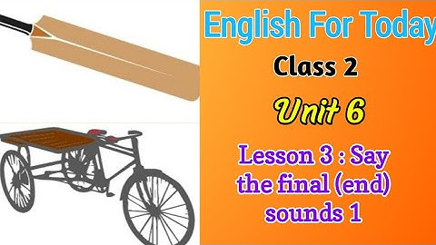 Class 2 English Book 2024 | Lesson 3 Say the final (end) sounds 1 | Unit 6 | Let