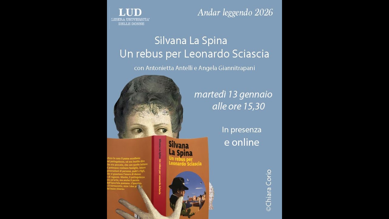Silvana La Spina Un rebus per Leonardo Sciascia con Angela Giannitrapani e Antonietta Antelli