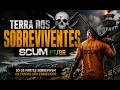 SOBREVIVER no NOVO SERVIDOR  - SCUM SOLO - TERRA DOS SOBREVIVENTES SOLO/DUO