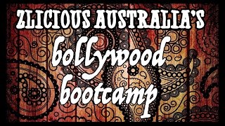 Zlicious Australia's Bollywood Bootcamp