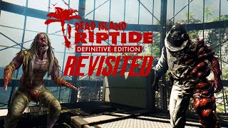 Dead Island Riptide: Revisited - Game Review