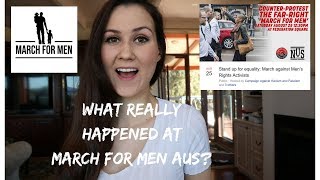 WHAT REALLY HAPPENED AT MARCH FOR MEN AUSTRALIA