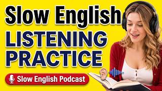 Slow English Podcast - Speak English With More Confidence and Joy - Slow English Listening Practice screenshot 5