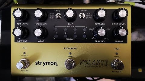 Strymon Volante Part 1 - Exploration